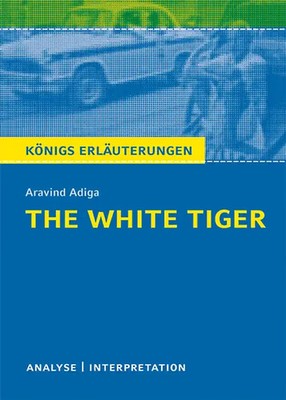 The White Tiger von Aravind Adiga. ZUSTAND SEHR GUT