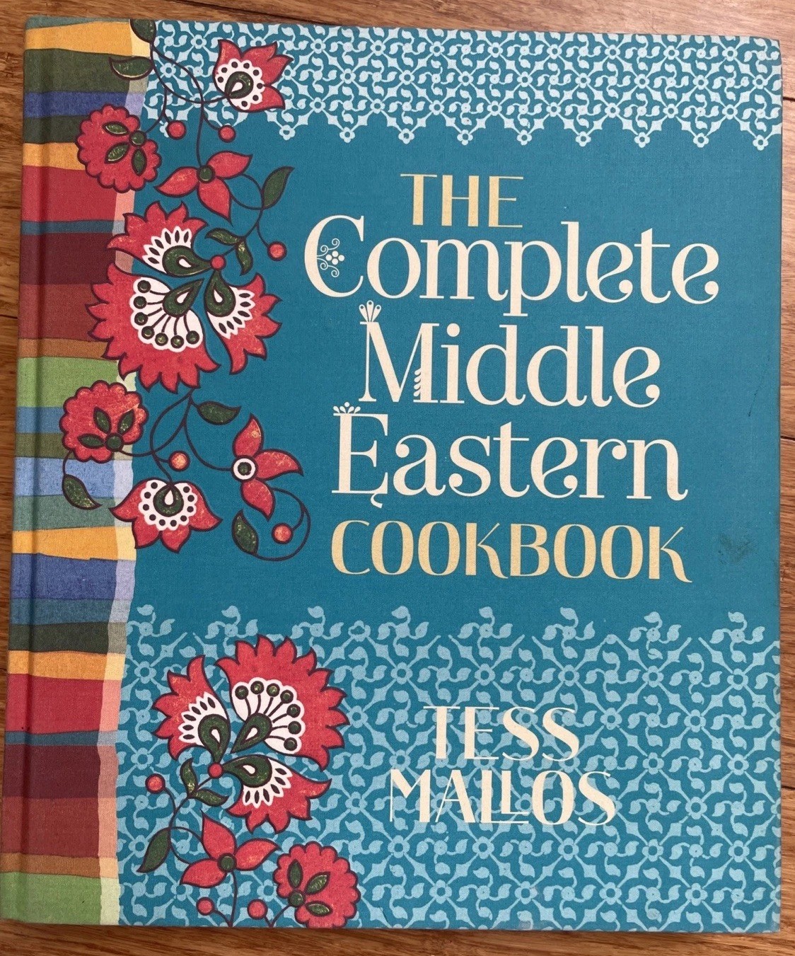 The Complete Middle Eastern Cookbook Hardcover Book by Tess Mallos 2012 Edition