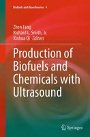 Zhen Fang (U. A.) | Production Of Biofuels And Chemicals With Ultrasound | Buch