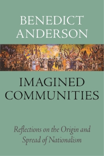 Benedict Anderson Imagined Communities (Tascabile)