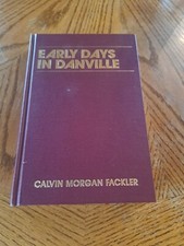 Danville Kentucky History Book Early Days In Danville By Calvin Morgan Fackler 