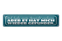 Blechschild Spruch 46X10 Cm Ich Habe Mein Gewicht Verloren Schild