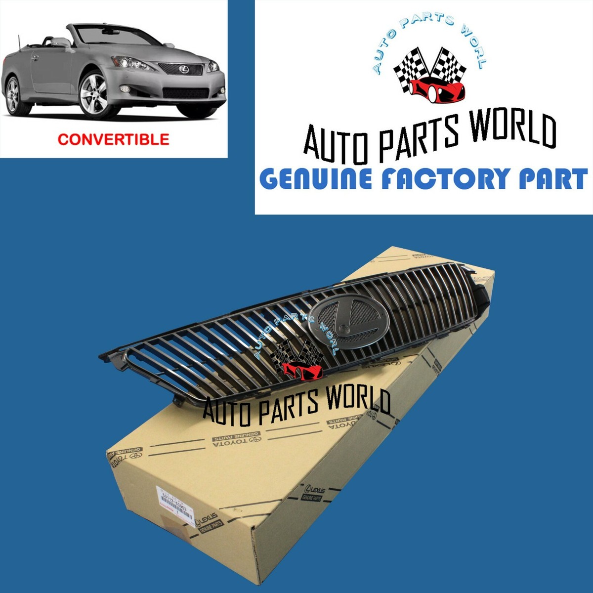 GENUINE OEM LEXUS 10-15 IS250C IS350C FRONT UPPER RADIATOR GRILLE