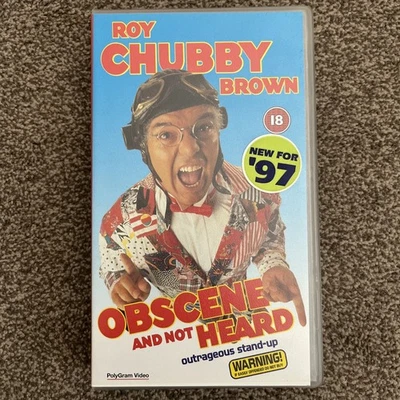 Roy Chubby Brown - Obscene And Not Heard (VHS, 1997) - Image 1 of 3