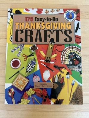 175 Easy-To-Do Thanksgiving Crafts by Highlights
