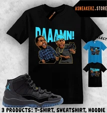 Shirt Match AJ 11 Gamma Blue 2025 Sneaker Matching Tee Damn Meme Friday T-Shirt