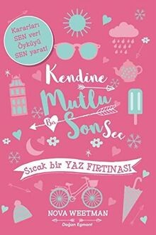 Kendine Mutlu Bir Son Seç 2 Sıcak Bir Yaz Fırtınası: Kar... | Buch | Zustand gut