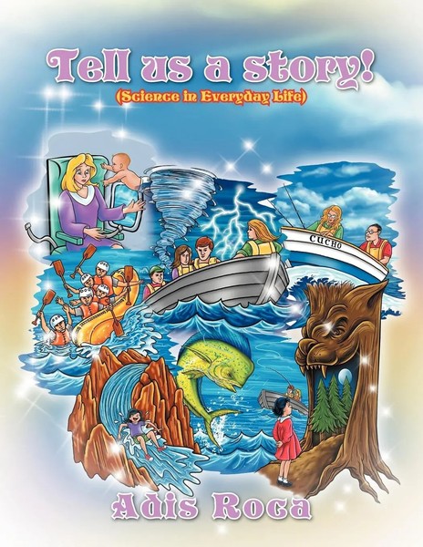 Adis Roca | Tell Us A Story! | Taschenbuch | Englisch (2011) | Xlibris-image
