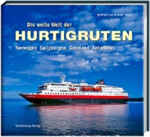 Thumbnail - Die Weite Welt Der Hurtigruten Helfried Weyer