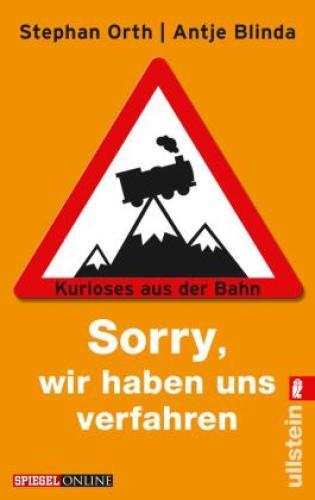 Thumbnail - »sorry, Wir Haben Uns Verfahren« Kurioses Aus Der Bahn.