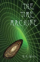 The Time Machine Herbert George Wells Taschenbuch Kartoniert / Broschiert 2019