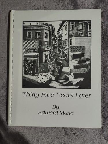 Signed - Thirty Five Years Later By Ed Marlo - Card Magic Lecture Notes Book