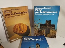A. PRONZATO-Pane per la  Domenica/Commento Vangeli A-B-C /1982 a 1984 Gribaudo