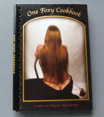 One Foxy Cookbook - by Maggie Mae's West Point NE - Cooking with a sexy touch