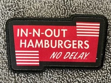 In-N-Out Burger No Delay Sign Patch - Hamburgers - Double Double - In N Out