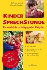 Kindersprechstunde: Ein medizinisch-pädagogischer Ratgeb... | Buch | Zustand gut