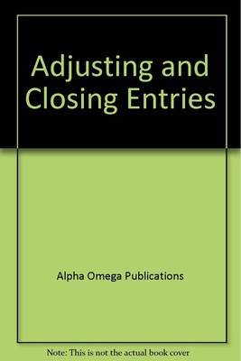 Accounting Lifepac 7: Adjusting & Closing Entries