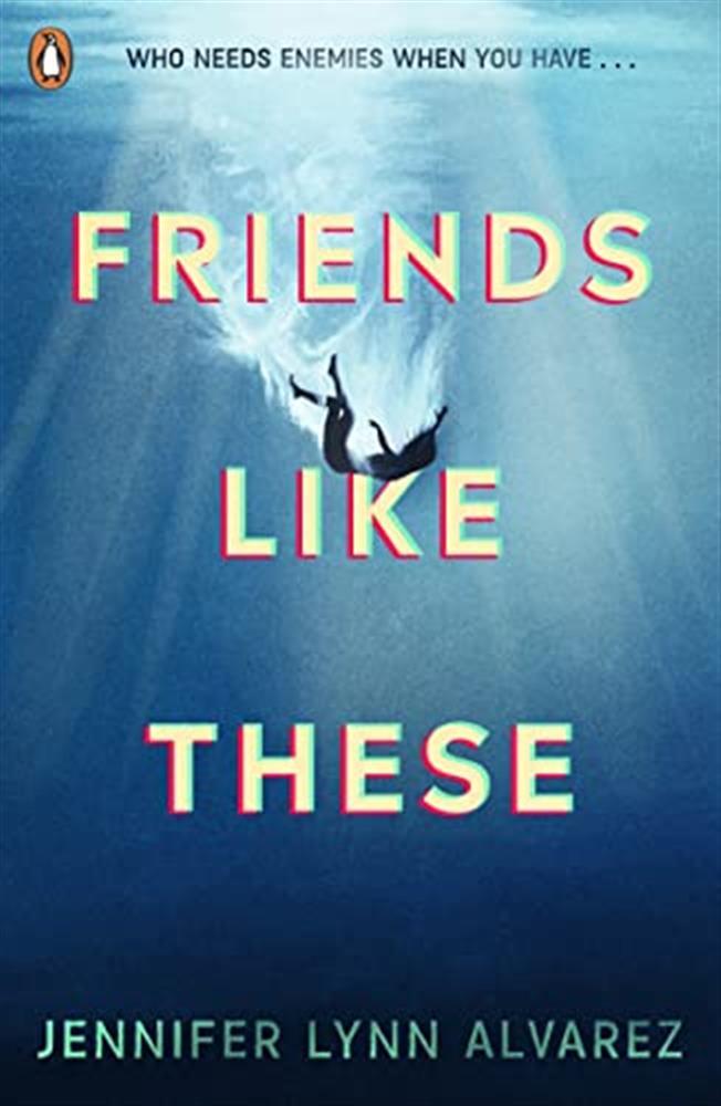 Friends like these - Alvarez Jennifer Lynn