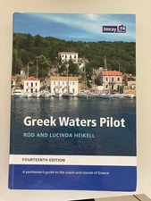 Greek Waters Pilot: A yachtsman's guide to the Ionian and Aegean coasts 14th Ed