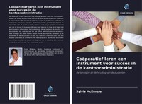 Sylvia Mckenzie | CoöPeratief Leren Een Instrument Voor Succes In De...