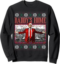Daddy's Home Trump Ugly Christmas Xmas Pajamas Funny Unisex Crewneck Sweatshirt