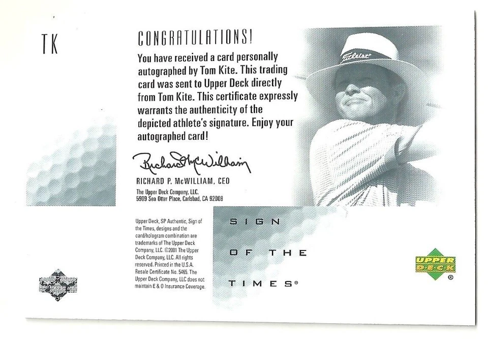 2001 SP AUTHENTIC GOLF - TOM KITE AUTOGRAPH - SIGN OF THE TIMES AUTOGRAPH - #TK - Image 2 of 2