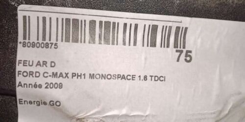 Feu Arrière Droit FORD Focus CMAX I PHASE 2 - Phare ARD (Stock FC3-9) - Foto 2 di 7