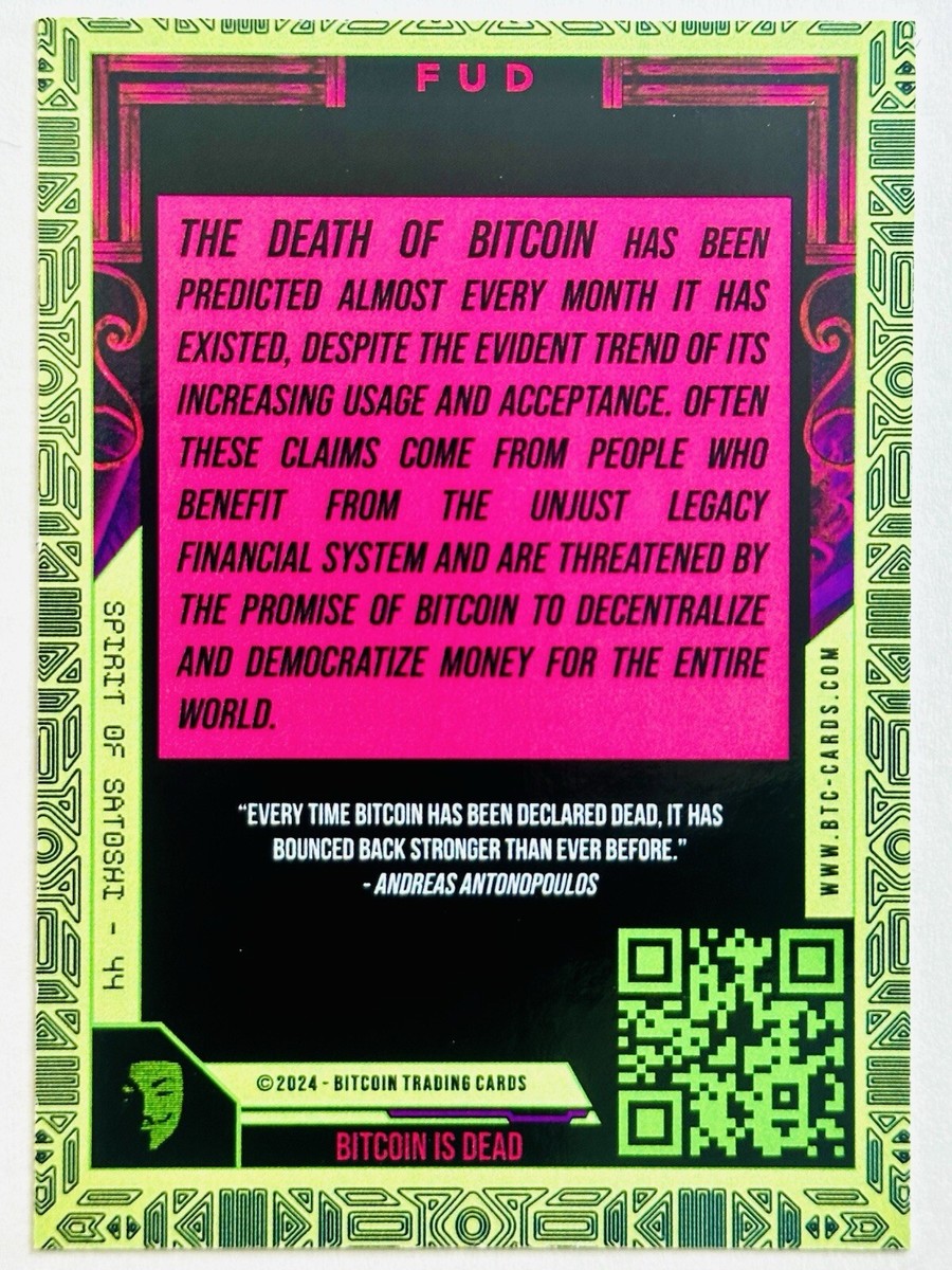 BITCOIN IS DEAD #44 2024 Bitcoin Trading Cards Spirit Of Satoshi HOLO /445  | eBay
