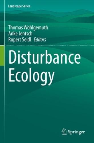 Thomas Wohlgemuth Disturbance Ecology (Tascabile) Landscape Series