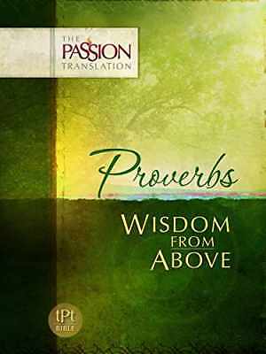 Proverbs: Wisdom from Above - Paperback, by Simmons Brian Dr. - Very Good