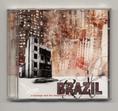 BRAZIL - A Hostage And The Meaning Of Life / CD / 2004 Fearless 80119-01173-2