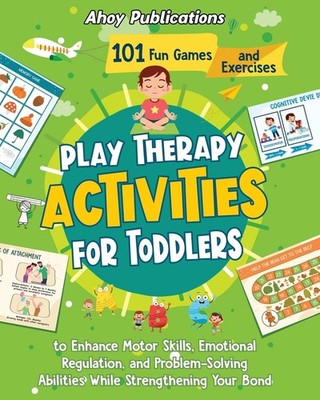 Play Therapy Activities for Toddlers