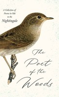 Various | The Poet Of The Woods - A Collection Of Poems In Ode To The...
