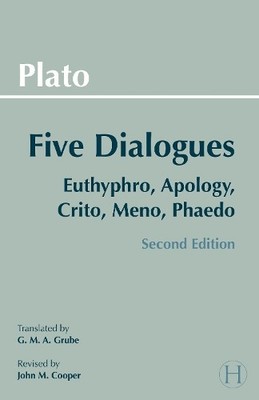 Five Dialogues: Euthyphro, Apology, Crito, Meno, Phaedo (Hac by Plato 0872206335