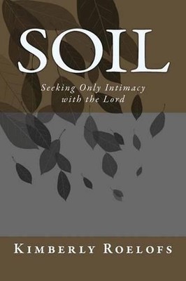 Soil by Kimberly Roelofs (English) Paperback Book