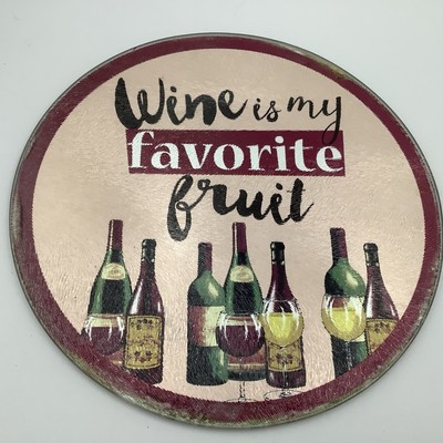 Wine Is My Favorite Fruit Plates/Cutting Boards Or Trivets 8  Xs 2