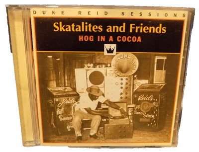 Various   Skatalites And Friends (Hog In A Cocoa) [CD 1999] EX C REGGAE SKA