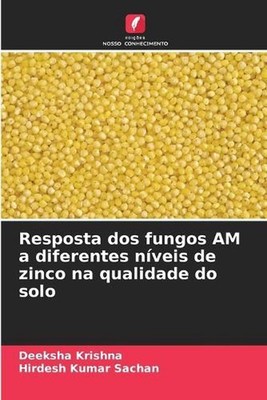 Resposta dos fungos AM a diferentes nveis de zinco na qualidade do solo by Deeks