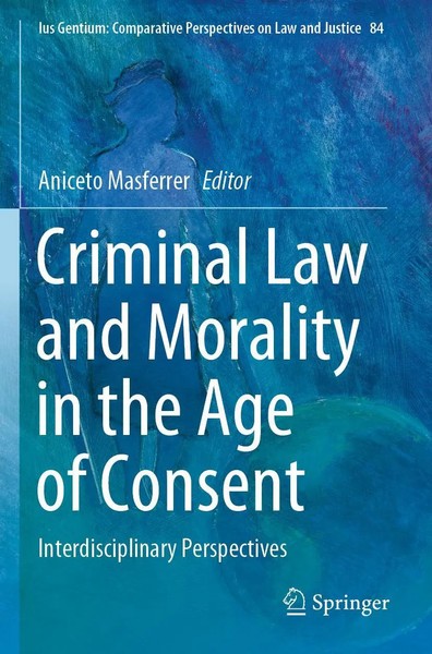 Aniceto Masferrer | Criminal Law and Morality In The Age Of Consent | Buch | Vi-image