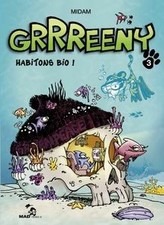 Grrreeny -Tome 3 : Habitons bio ! de Midam | Livre | état très bon
