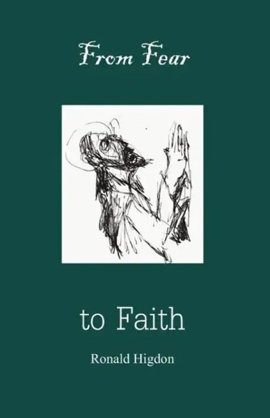 Ronald Higdon | From Fear To Faith | Taschenbuch | Englisch (2011)-image