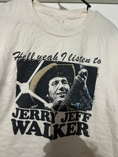 Hell Yeah I Listen To Jerry Jeff Walker Rare Unisex All size Shirt B230