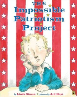 Library Book: The Impossible Patriotism Project (Rise and Shine) - GOOD