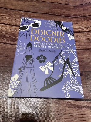 Designer Doodles : Over 100 Designs to Complete and Create by Nellie Ryan Book