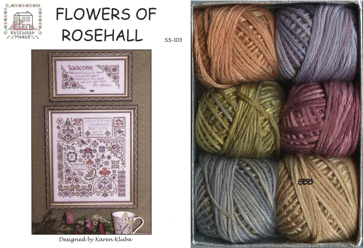 Rosewood Manor Designs  Karen Kluba ~ SS-103 Flowers Of Rosehall Chart &  Silks  eBay