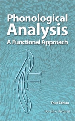 Phonological Analysis: A Functional Approach, 3rd Edition (Hardback or Cased Boo