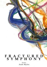 FRACTURED SYMPHONY | Andi Myles | Taschenbuch | Englisch | 2025