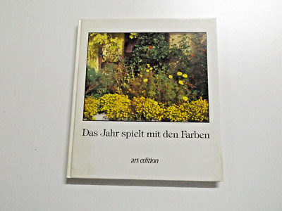 Das Jahr spielt mit den Farben - Lyrikband mit Fotografien von Eckhart Schädrich