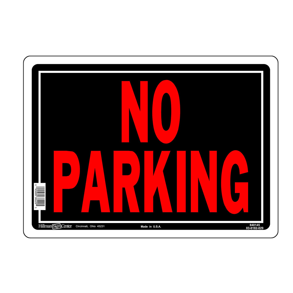 Hillman The Group 840145 10-Inch by 14-Inch Aluminum No Parking Sign