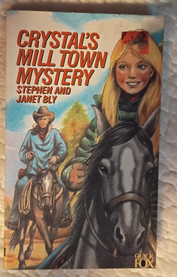 Crystal's Mill Town Mystery (Crystal Blake Series #4)  Stephen & Janet Bly 1986